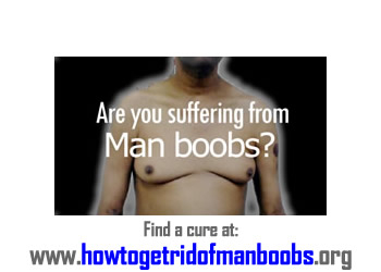 How To I Get Rid of Man Boobs