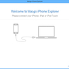 Macgo Free iPhone Explorer